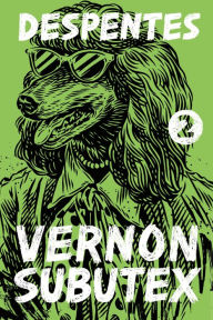 New ebooks download free Vernon Subutex 2: A Novel in English MOBI
