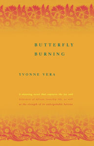 Title: Butterfly Burning, Author: Yvonne Vera