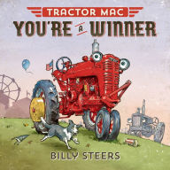 Title: You're a Winner (Tractor Mac Series), Author: Billy Steers