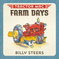 Title: Tractor Mac Farm Days, Author: Billy Steers