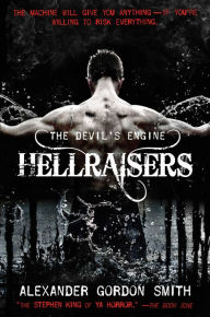 Free downloads books pdf format The Devil's Engine: Hellraisers 9780374301699 (English literature) by Alexander Gordon Smith