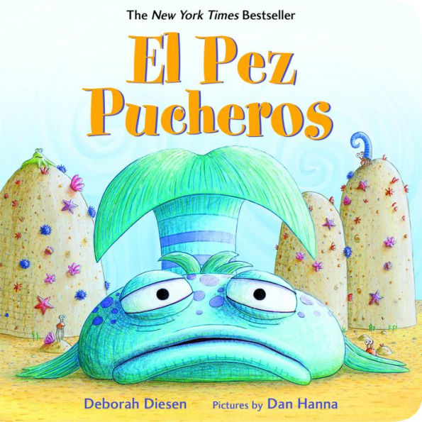 El Pez Pucheros / The Pout-Pout Fish (Spanish Edition)