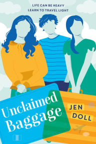 Title: Unclaimed Baggage, Author: Jen Doll