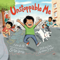 Title: Unstoppable Me, Author: Susan Verde