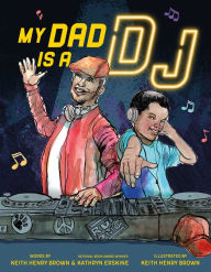 Best selling books free download pdf My Dad Is a DJ DJVU