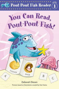 Title: You Can Read, Pout-Pout Fish! (Pout-Pout Fish Reader, Level 1), Author: Deborah Diesen