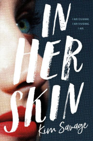 Title: In Her Skin, Author: Kim Savage