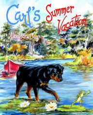 Title: Carl's Summer Vacation, Author: Alexandra Day