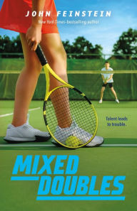 Ebooks for free download pdf Mixed Doubles: A Benchwarmers Novel PDF PDB CHM 9780374312077 by John Feinstein (English Edition)