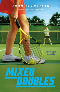 Title: Mixed Doubles: A Benchwarmers Novel, Author: John Feinstein