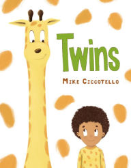 Title: Twins: A Picture Book, Author: Mike Ciccotello