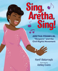 Download free ebooks for ipod nano Sing, Aretha, Sing!: Aretha Franklin, (English Edition)  9780374313456