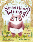 Alternative view 1 of Something's Wrong!: A Bear, a Hare, and Some Underwear