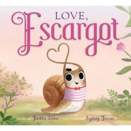 Title: Love, Escargot, Author: Dashka Slater