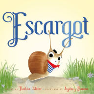 Title: Escargot (Board Book), Author: Dashka Slater