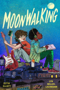 Free itune audio books download Moonwalking by Zetta Elliott, Lyn Miller-Lachmann 9780374314378 (English Edition)