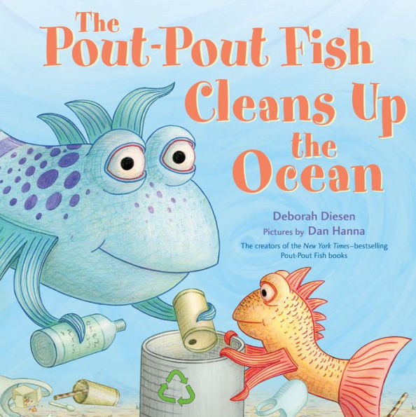 the Pout-Pout Fish Cleans Up Ocean