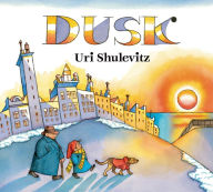 Title: Dusk, Author: Uri Shulevitz