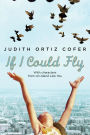 If I Could Fly: With Characters from 