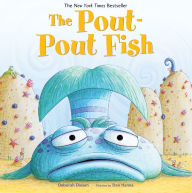 Title: The Pout-Pout Fish, Author: Deborah Diesen