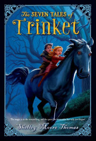 Title: The Seven Tales of Trinket, Author: Shelley Moore Thomas