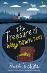 Alternative view 1 of The Treasure of Way Down Deep