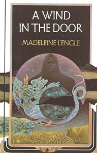 Title: A Wind in the Door (Time Quintet Series #2), Author: Madeleine L'Engle