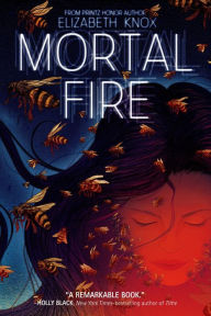 Title: Mortal Fire, Author: Elizabeth Knox