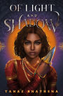 Of Light and Shadow: A Fantasy Romance Novel Inspired by Indian Mythology