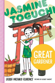 Free ebooks for ipod touch to download Jasmine Toguchi, Great Gardener