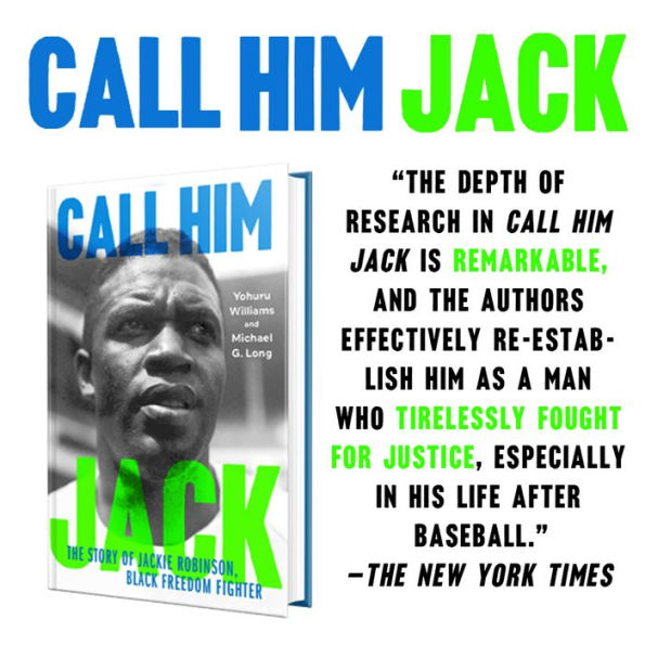 Call Him Jack: The Story of Jackie Robinson, Black Freedom Fighter