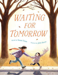 Title: Waiting for Tomorrow, Author: Susan Yoon