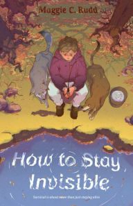 Downloads ebooks free How to Stay Invisible by Maggie C. Rudd 9781250327918  (English literature)