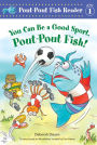 You Can Be a Good Sport, Pout-Pout Fish! (Pout-Pout Fish Reader, Level 1)