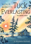 Alternative view 1 of Tuck Everlasting: The Graphic Novel