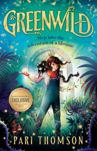 Free read books online download Greenwild: The World Behind the Door by Pari Thomson, Pari Thomson (English Edition)