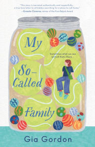 Title: My So-Called Family, Author: Gia Gordon