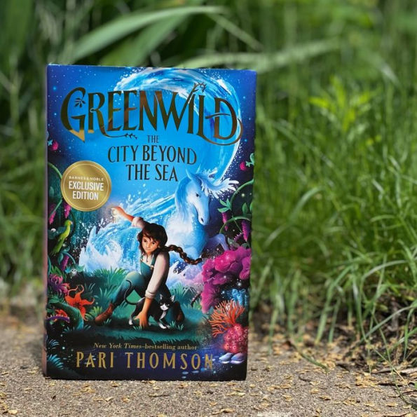 Greenwild: The City Beyond the Sea (B&N Exclusive Edition)