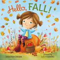 Title: Hello, Fall!, Author: Deborah Diesen