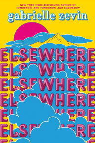 Title: Elsewhere: Deluxe Edition: A Novel, Author: Gabrielle Zevin