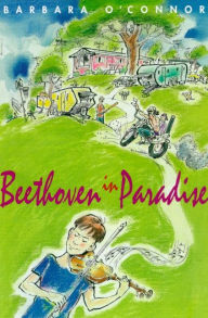 Title: Beethoven in Paradise, Author: Barbara O'Connor