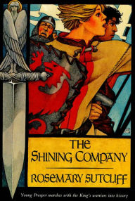 Title: The Shining Company, Author: Rosemary Sutcliff