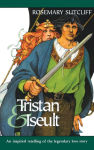 Alternative view 1 of Tristan and Iseult: An Inspired Retelling of the Legendary Love Story