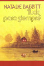 Tuck para siempre (Tuck Everlasting)