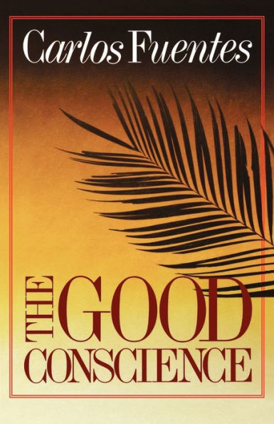 The Good Conscience: A Novel