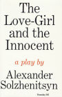 The Love-Girl and The Innocent: A Play