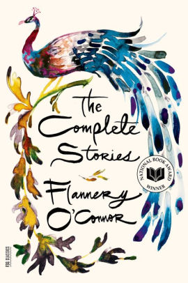 Title: The Complete Stories, Author: Flannery O'Connor
