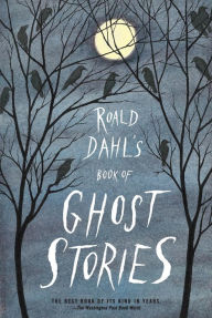 Title: Roald Dahl's Book of Ghost Stories, Author: Roald Dahl
