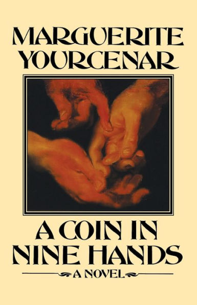 A Coin In Nine Hands: A Novel