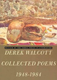 Title: Collected Poems, 1948-1984, Author: Derek Walcott